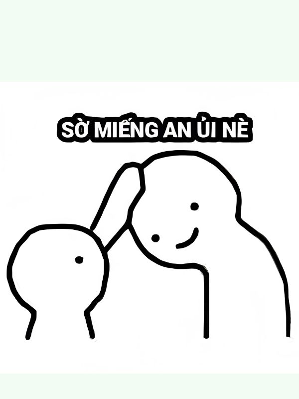 Meme an ủi - Liều thuốc vitamin tinh thần tích cực